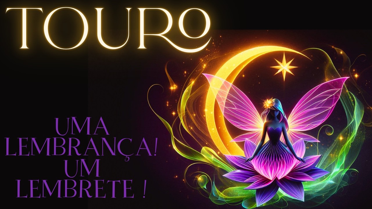 🌸♉TOURO ONDE VC ESTIVER NAO SE ESQUEÇA DE SI ! UM ADEUS ! afinal de contas acabou ou nao ?