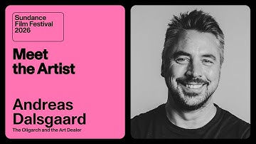 Meet the Artist 2026: Andreas Dalsgaard on “The Oligarch and the Art Dealer”