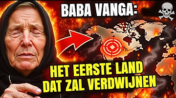 Baba Vanga’s Angstaanjagende Voorspelling: Het Eerste Land Dat Zal Verdwijnen!