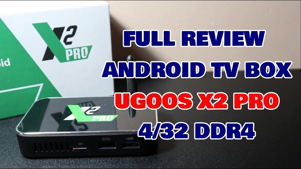 Full Review Ugoos X2 Pro DDR4   Android TV Box Terbaik Di Kelasnya Games  amp  Streaming