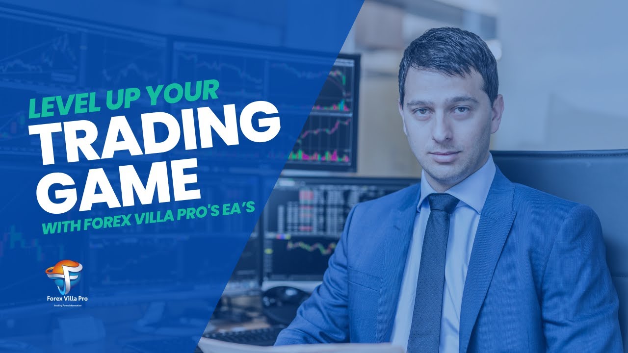 Take Your Trading Game To The NEXT LEVEL With Forex Villa Pro s Expert take-your-trading-game-to-the-next-level-with-forex-villa-pro-s-expert