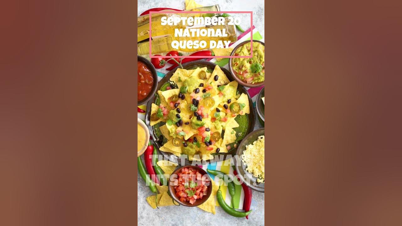 September 20 National Queso Day YouTube