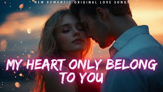 Download Lagu ❤️ My Heart Only Belong To You 💋 (Lyrics) | New Romantic Love Song | English Music 2025 ❤️ MP3 Download Lagu ❤️ My Heart Only Belong To You 💋 (Lyrics) | New Romantic Love Song | English Music 2025 ❤️ MP3