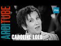 Caroline loeb  il ny a pas que la ouate quelle prfre chez chez thierry ardisson  ina arditube