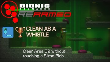 Bionic Commando Rearmed - Clean as a whistle Trophy Guide