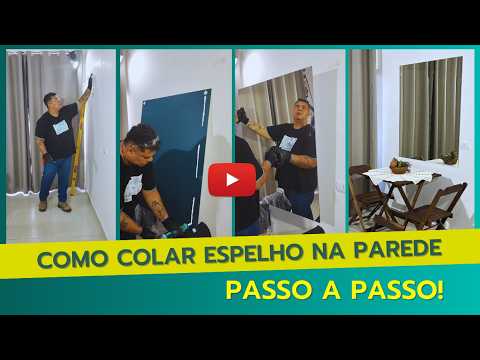 Como colar espelho na parede (COM SEGURANÇA)