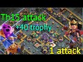 Th15 Legend League Sesson Star Day Attack Base 3 Star Clash of Clans