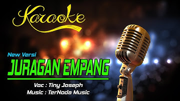 Karaoke Lagu JURAGAN EMPANG