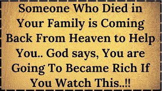 😰Someone who died in your family is coming back from heaven to help you.. god says you are become.. by 11:11 The lord miracles 294 views 11 days ago 15 minutes