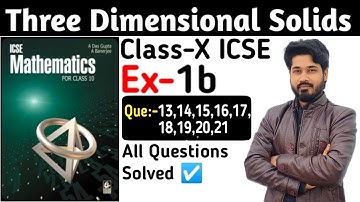 Three dimensional solid||Ex - 1b || Das gupta banerjee class10 icse