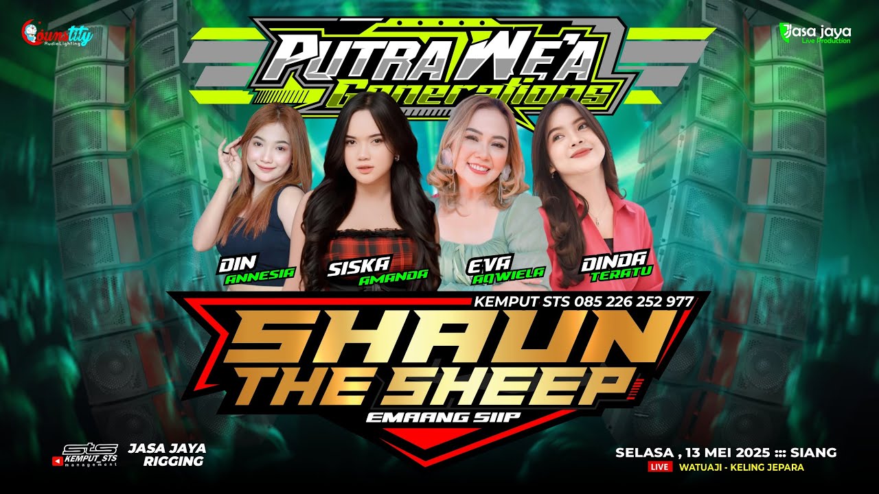 LIVE SHAUN THE SHEEP - HAPPY PARTY PUTRA WE'A GENERATION - WATUAJI KELING JEPARA | COUNSTITY AUDIO