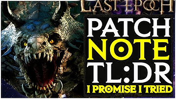 Last Epoch Ancient Skies Patch Notes TL:DR (Yes It is, Even If Its 40 Minutes)