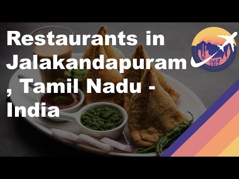 Restaurants in Jalakandapuram Tamil Nadu India