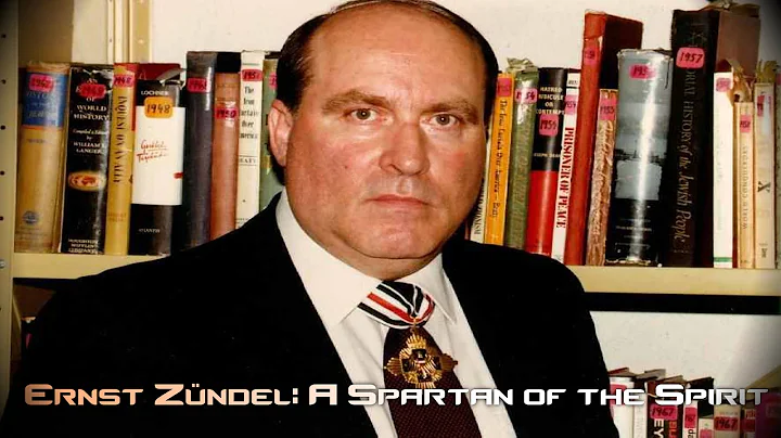 Ernst Zndel: A Spartan of the Spirit