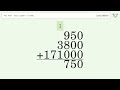 Long Addition Problem 950 3800 171000: Step-by-Step Video Solution | Tiger Algebra