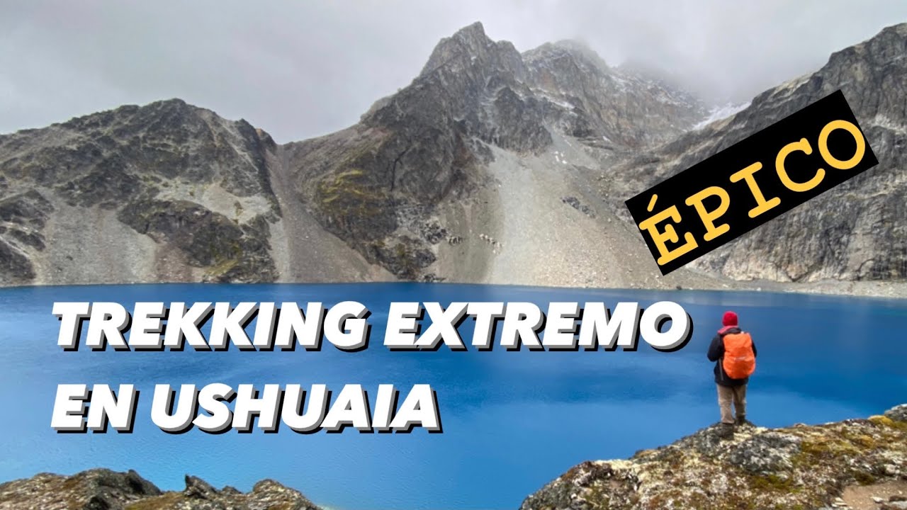 🏔🙌😍 LAGUNA DOMO BLANCO, TORRES DE RHINO Y GLACIAR LOS VASCOS - TREKKING EXTREMO EN USHUAIA