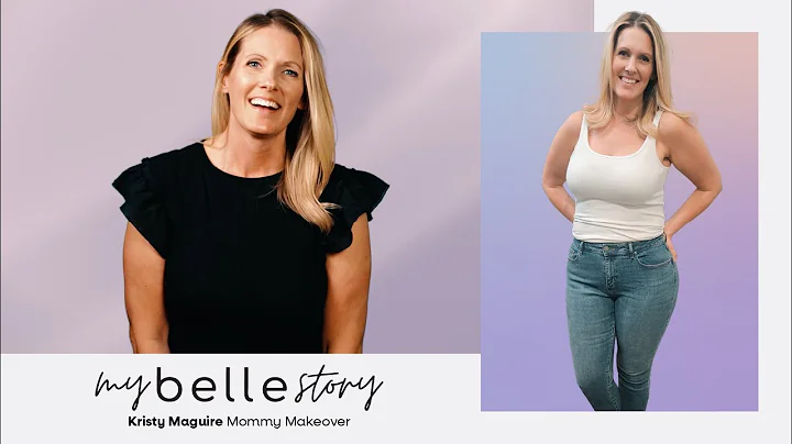 My Belle Story: Kristy Maguire | Mommy Makeover