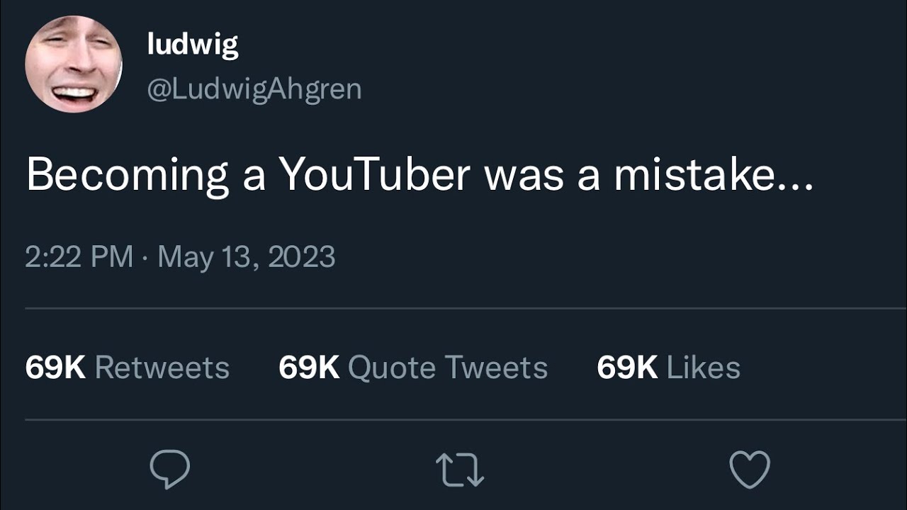 Ludwig's Biggest Regret
