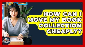 How Can I Move My Book Collection Cheaply? - Your Organization Mentor