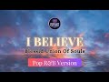 I Believe - Blessid Union Of Souls | Pop / R&B Version by Pop Hit Factory