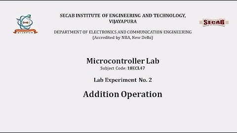Microcontroller Lab Exp2.1 - Addition  | 18ECL47 | VTU Syllabus | SECAB. I. E. T