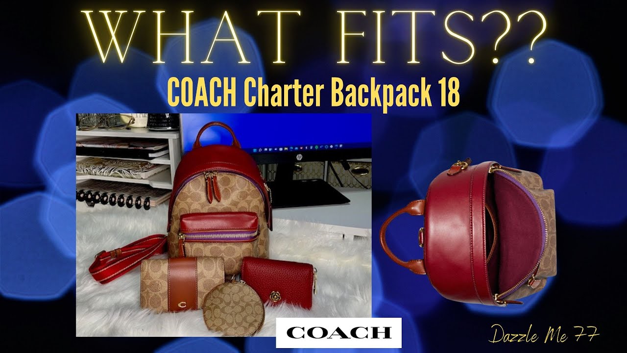 WHAT FITS???? COACH Charter Backpack 18