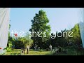 the shes gone「Make my day」Music Video