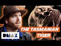 Josh Gates Investigates The Extinction Of The VICIOUS Tasmanian Tiger! | Expedition Unknown