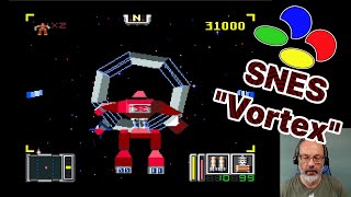 SNES Game Play, Vortex