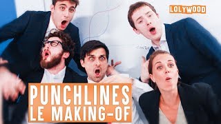 Punchlines - Le Making-Of