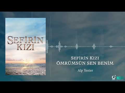 Ömrümsün Sen Benim - Sefirin Kızı Dizi Müziği