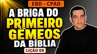 EBD -  JACO E ESAÚ: CONFLITO ENTRE IRMÃOS - 2• Tri 2026 - LIÇÃO 09 - FABIO SEGANTIN