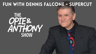 Opie & Anthony - Fun with DJ Dennis Falcone!!! (SUPERCUT) screenshot 4