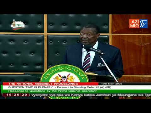 WATCH Prime CS Mudavadi STUNS Parliament Declares No Kenyan Has Been Abducted In Tanzania