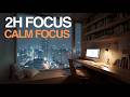 Deep Focus Rain Piano for Studying (2 Hours, No Talking, Calm Background Music) duna Deep Focus Lab
