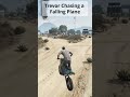 Trevor Chasing a Falling Plane! 😳✈️#gtav, #gta5 , #GrandTheftAuto, #gtaonline , #rockstargames