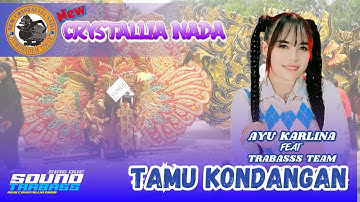TAMU KONDANGAN - AYU KARLINA Feat ‖ NEW CRYSTALLIA NADA ‖ MEKARSARI - PATROL ‖ 30 JUNI 2025