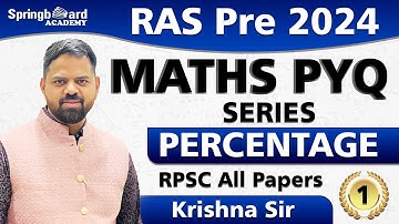Maths PYQ Series | Topic - Percentage By Krishna Sir | Springboard Academy |
