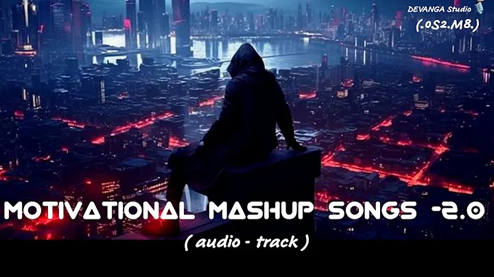 Motivational Mashup Songs 2.0 | Best Motivational Songs 2025 | New inspirational songs #d2kmusic
