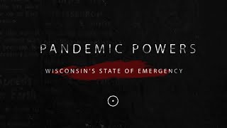 Pandemic Powers: Wisconsin’s State of Emergency