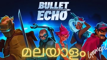 Bullet Echo മലയാളം Gameplay. Part 1