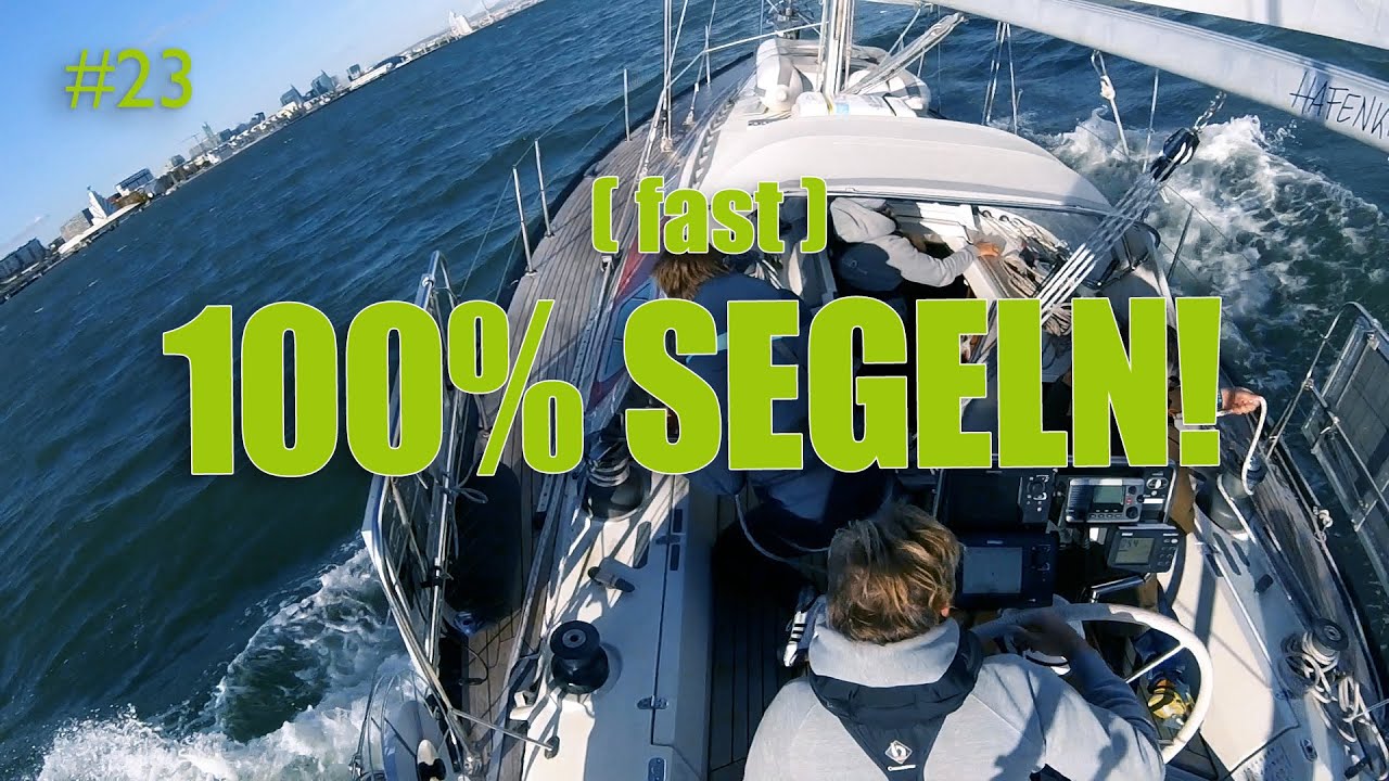 23 -  Wir segeln wieder! | HAFENKINO.blog