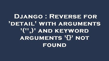 Django : Reverse for 