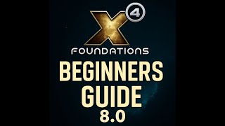 X4 Foundations: 8.0 Beginners Guide Ep4, Your first station