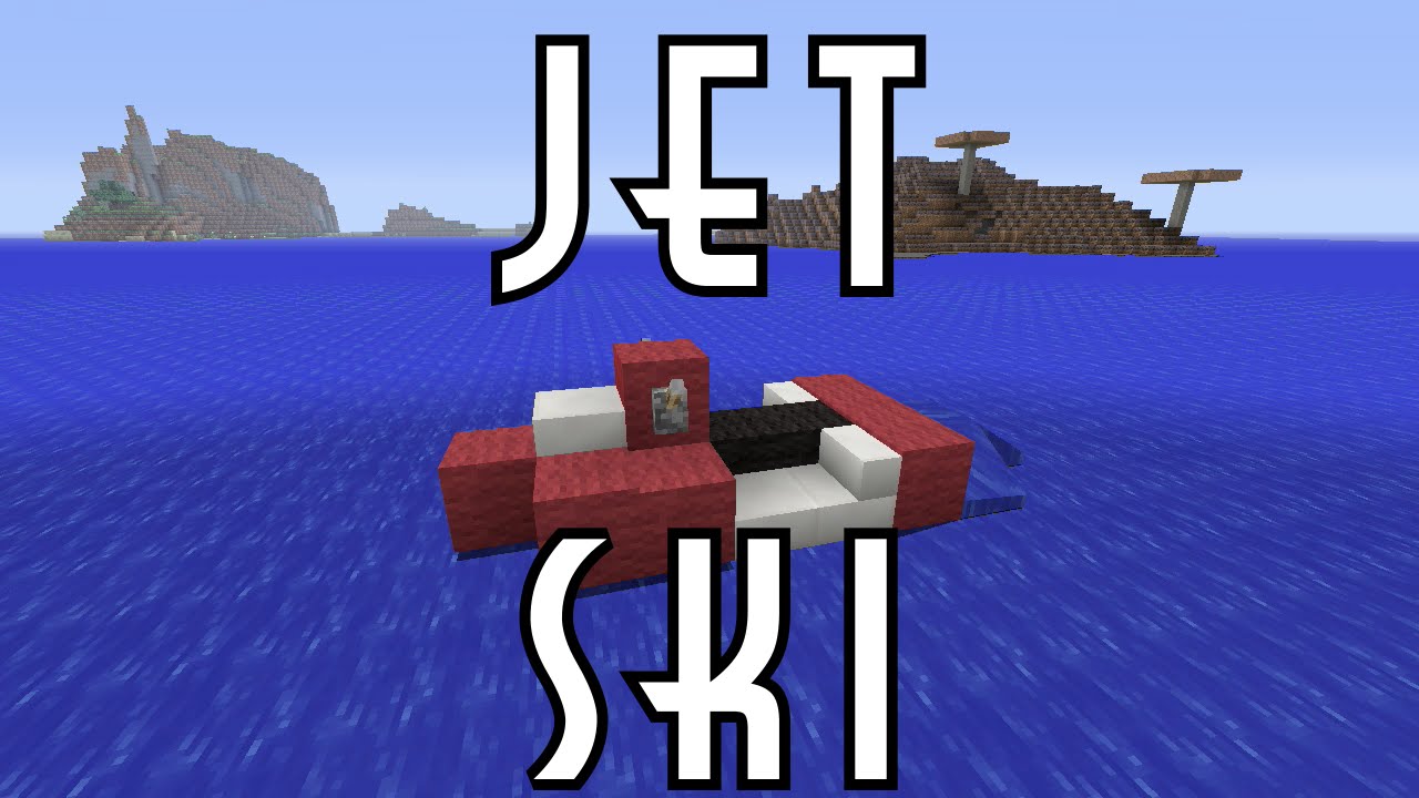 Minecraft Vehicle Tutorial - JET SKI - YouTube