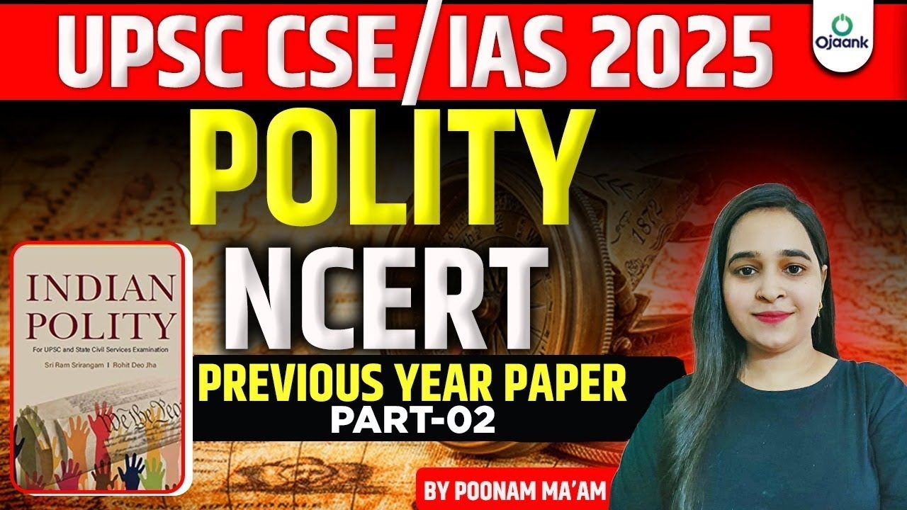 UPSC CSE / IAS 2025 | UPSC POLITY PREVIOUS YEAR PAPER| UPSC NCERT ...