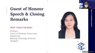 STCAI 2021: Closing Ceremony | Guest of Honor: Professor Chun Yan Miao, Chair, SCSE, NTU Singapore