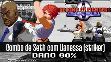KOF 2000 |Seth(Striker: Vanessa)|COMBO 90%