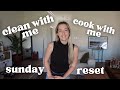 Sunday reset  clean with me and cook with me vlog