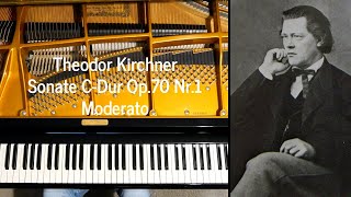Sonate C-Dur Theodor Kirchner 1.Satz Moderato Op.70 Nr.1